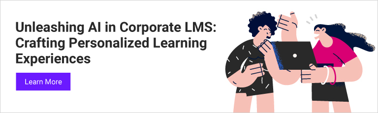 Unleashing AI in Corporate LMS: Crafting Personalized Learning Experiences